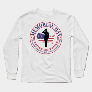 My Grandfather was and always will be a hero Long Sleeve T-Shirt